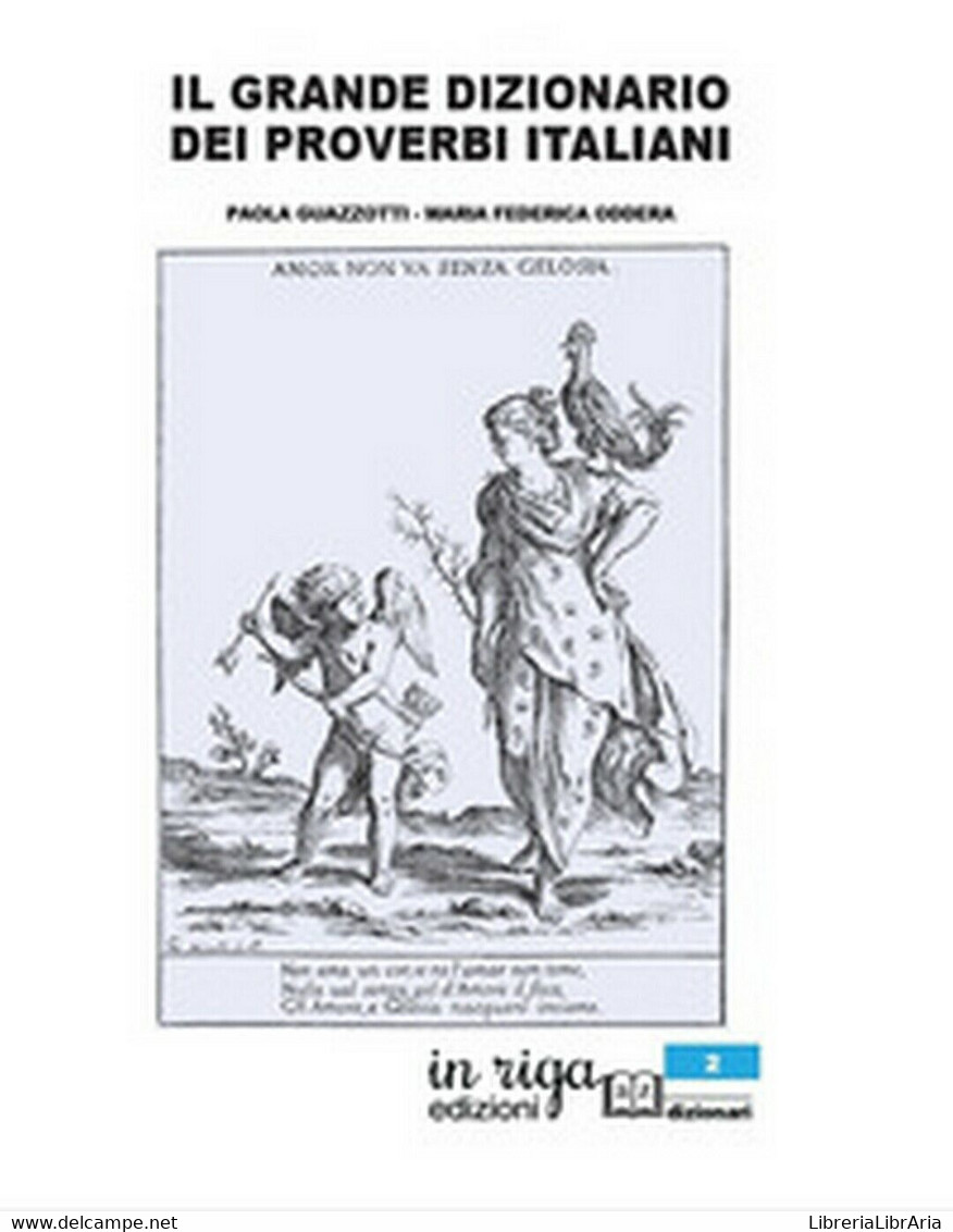 Il Grande Dizionario Dei Proverbi Italiani (Paola Guazzotti, 2020) - Altri & Non Classificati