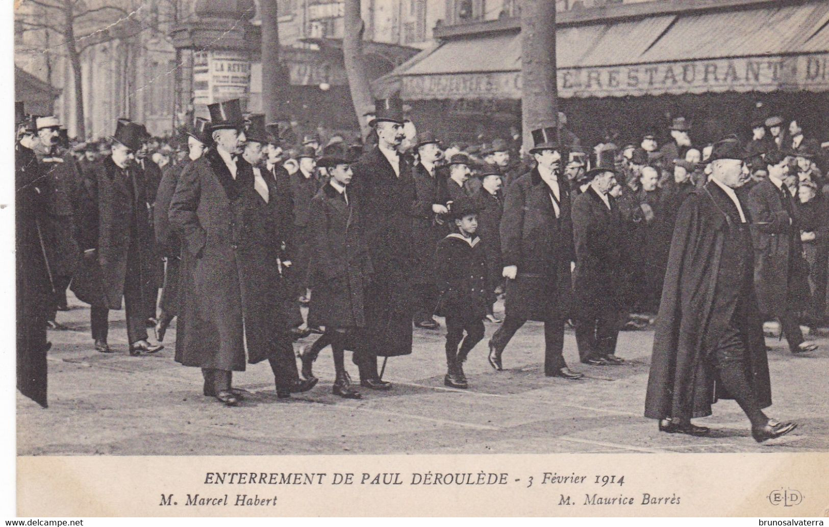 ENTERREMENT DE PAUL DEROULEDE - 3 Février 1914 - M. Marcel Habert - M. Maurice Barrès - Funerales