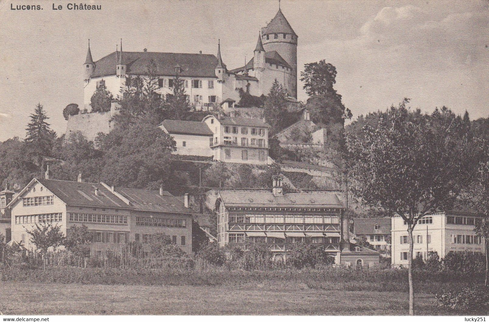 Suisse - Châteaux - Lucens - Le Château - Circulée 07/06/1922 - Au