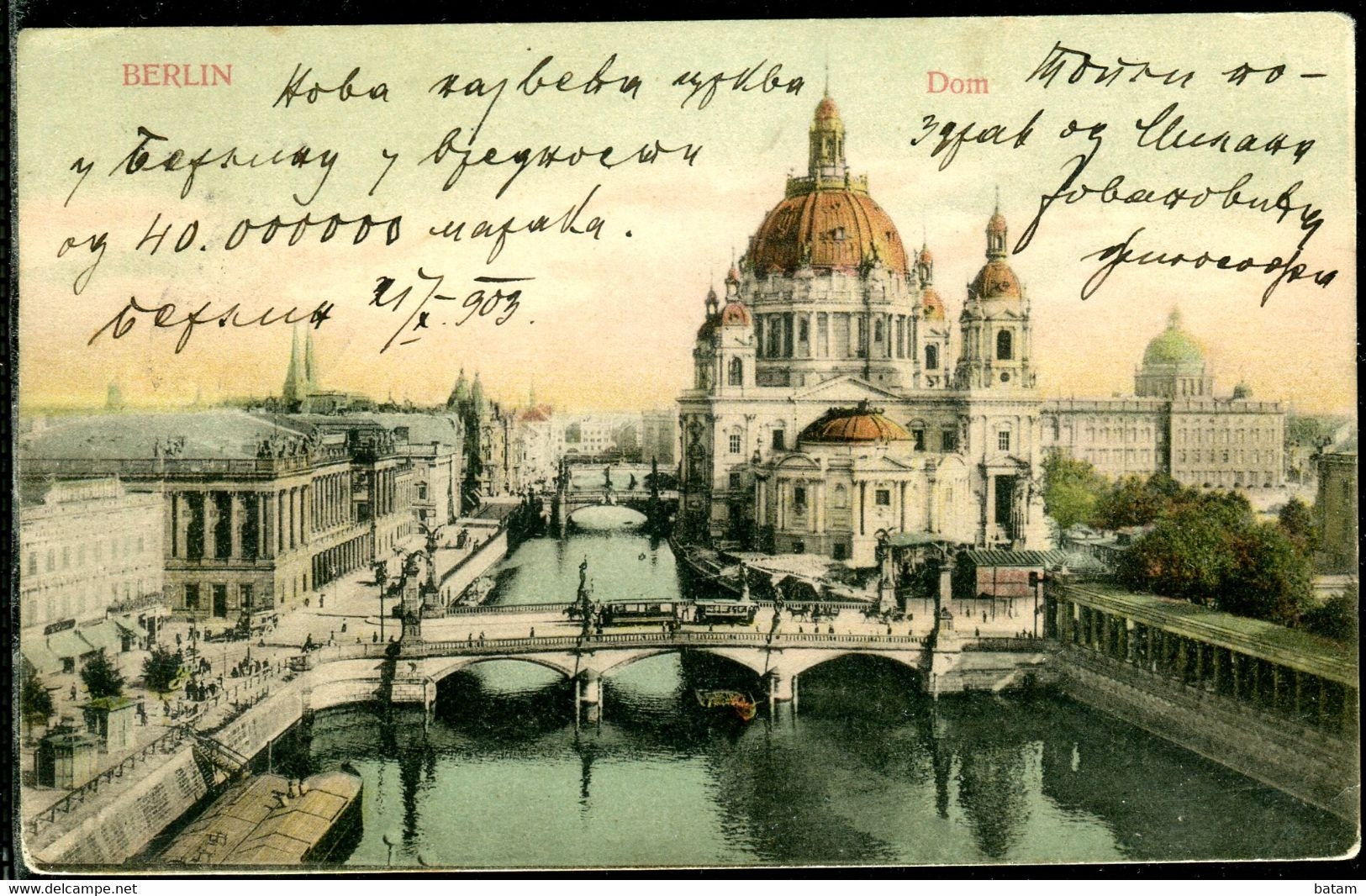 857 - Germany - Berlin 1903 - Dom - Churche - Bridge - Postcard Used - Friedrichshain