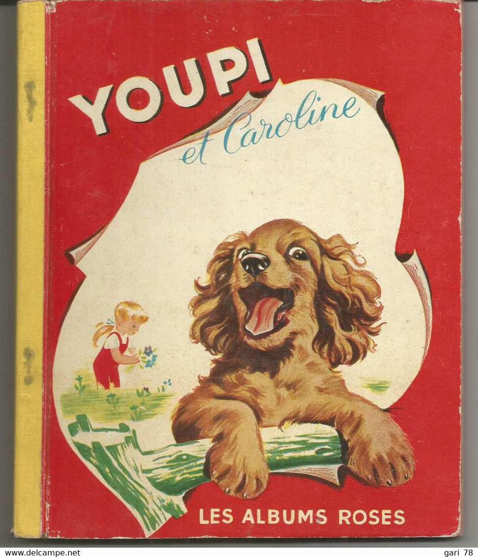 YOUPI Et CAROLINE    Collection Les Albums Roses - Hachette