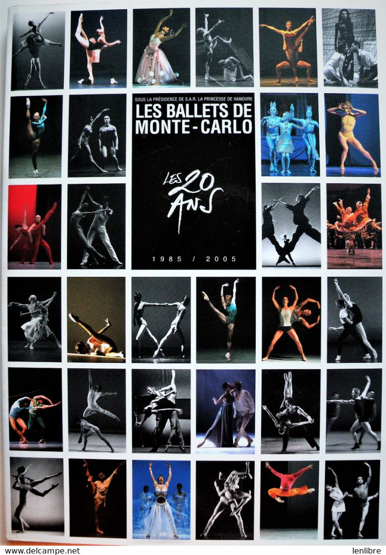 Les BALLETS De MONTE-CARLO. « Les 20 Ans ». 1985 / 2005. - Kunst