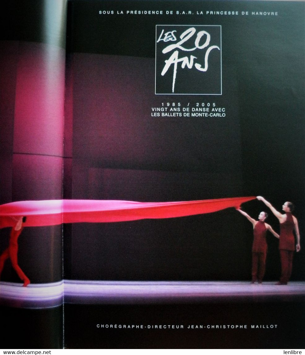 Les BALLETS De MONTE-CARLO. « Les 20 Ans ». 1985 / 2005. - Art