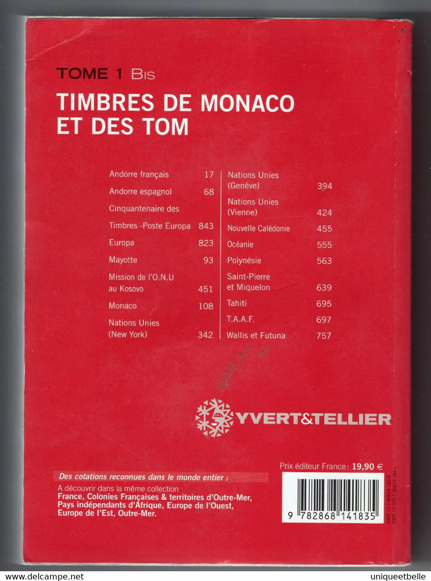 Catalogue  YVERT ET TELLIER TOME 1bis, MONACO Et Des TOM, Année 2008 - Autres & Non Classés