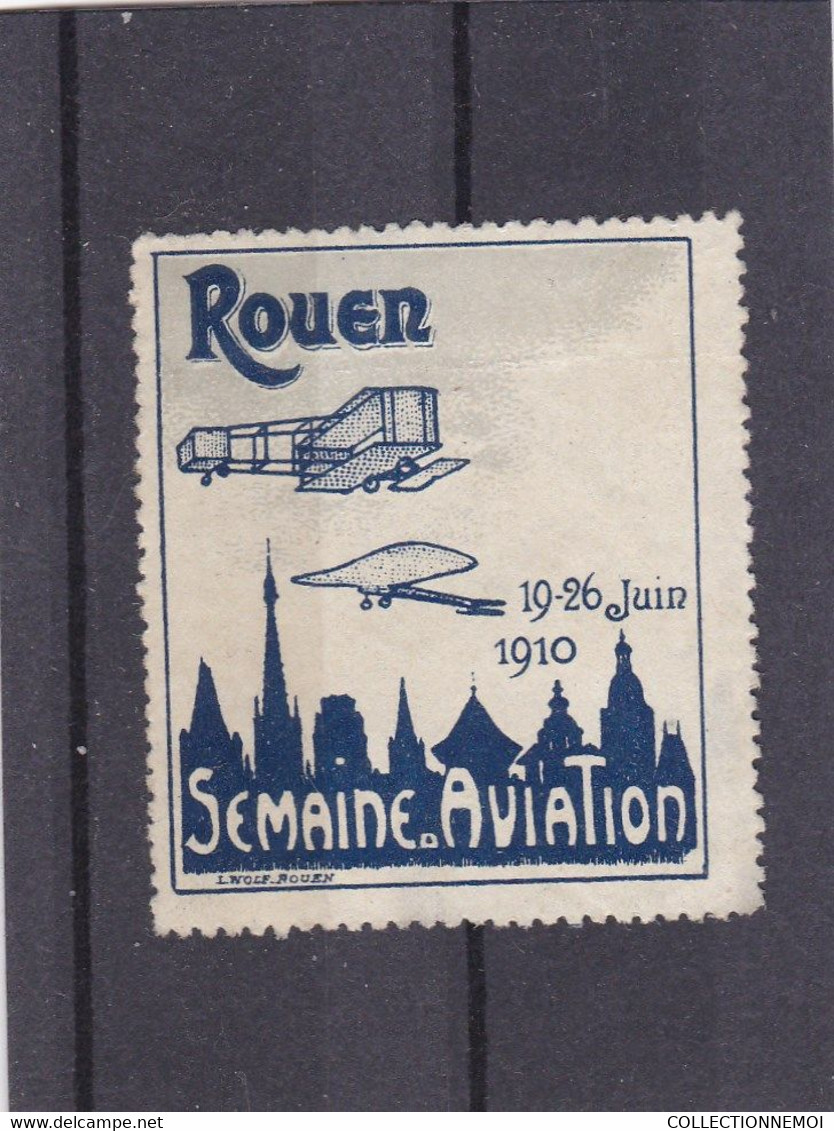 VIGNETTE ROUEN 19/26 Juin 1910 ,semaine De L'aviation , Gris Et Bleu - Aviation