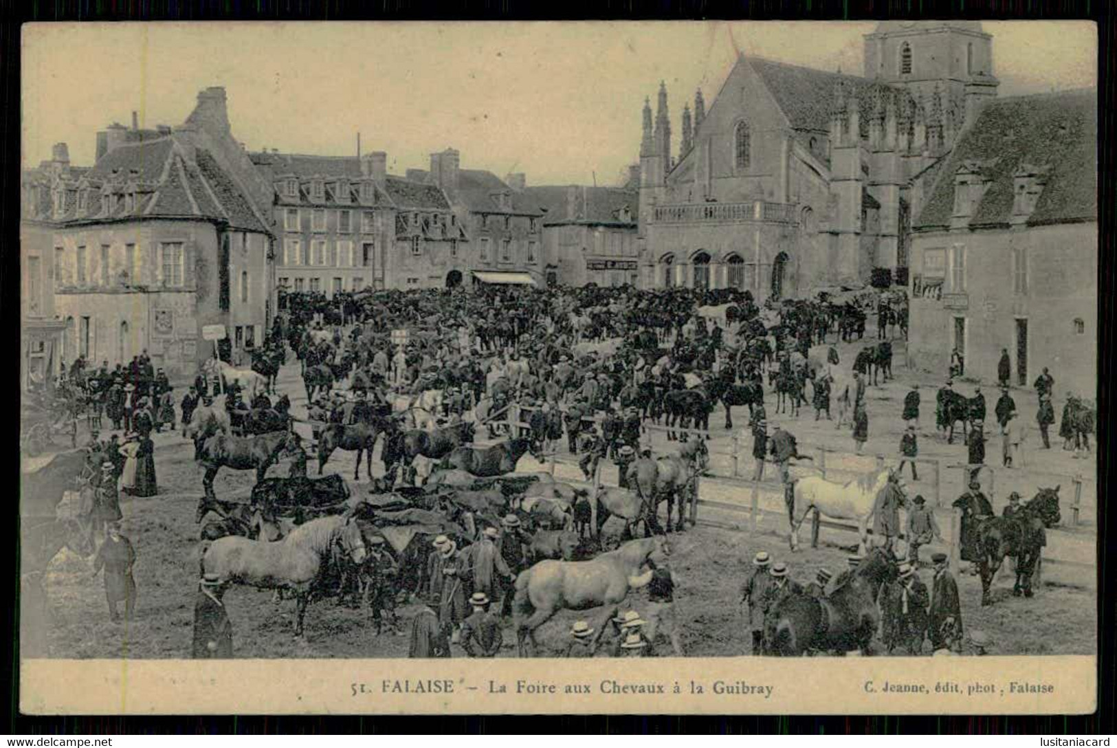 FRANCE - FALAISE - La Foiore Aux Chevaux à La Guibray. ( Ed. C. Jeanne Nº 51) Carte Postale - Fiere