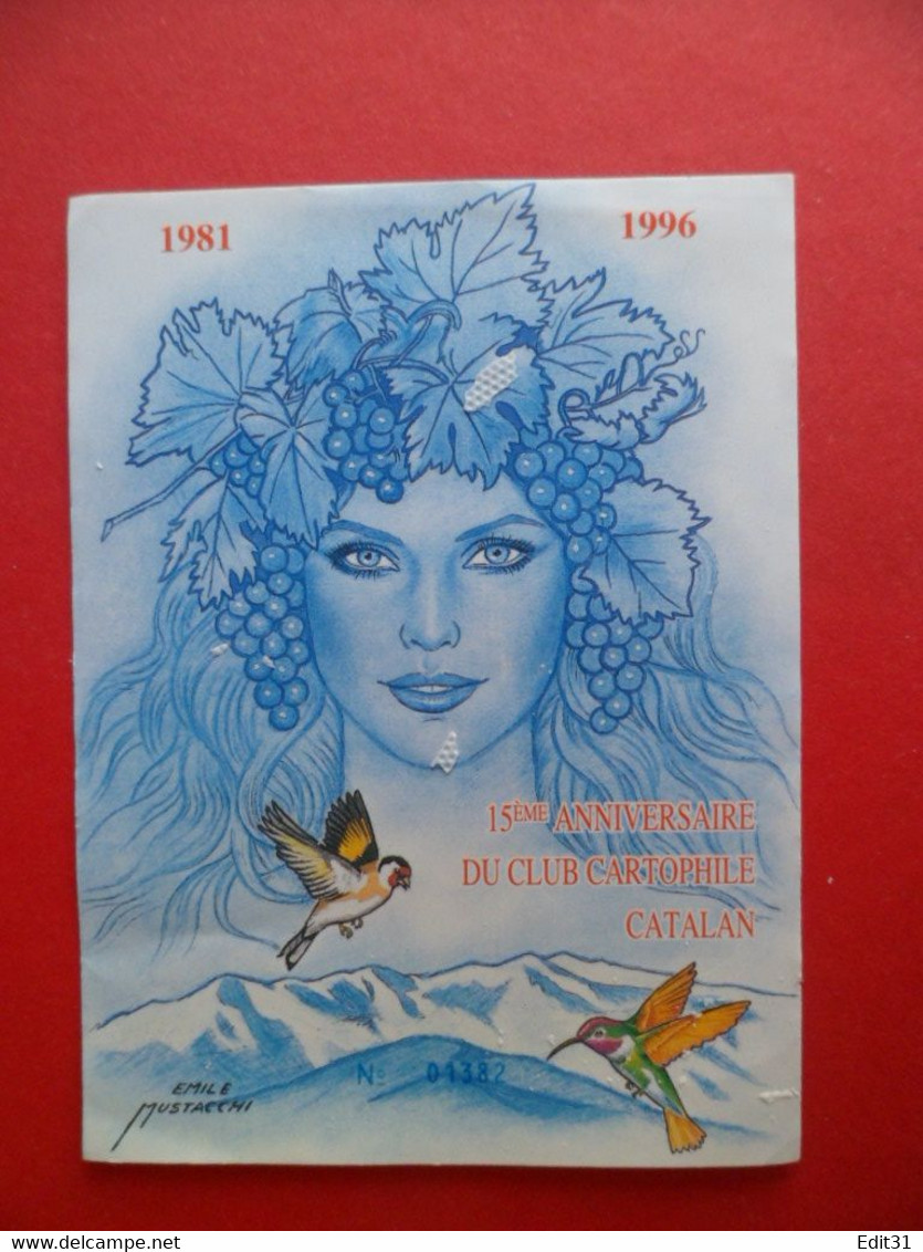 Etiquette Vin 1981 - 1996 - 15° Anniversaire Club Cartophile Catalan N° 1382 Illustrateur Emile MUSTACHI - PERPIGNAN - Autres & Non Classés