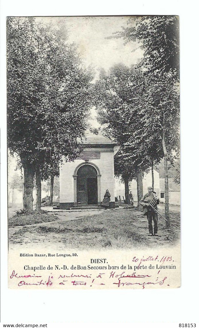 DIEST  Chapelle De N D De Bon Secours Hors De La Porte De Louvain 1903 - Diest