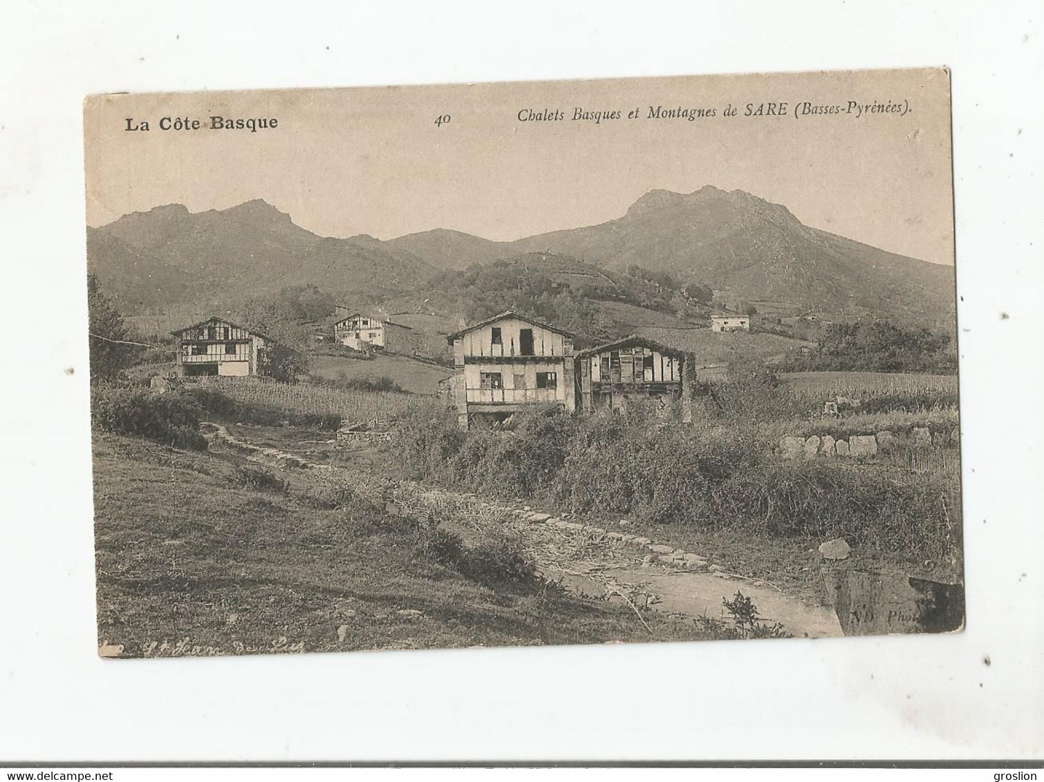 CHALETS BASQUES ET MONTAGNES DE SARE (BASSES PYRENEES) 40     1911 - Sare