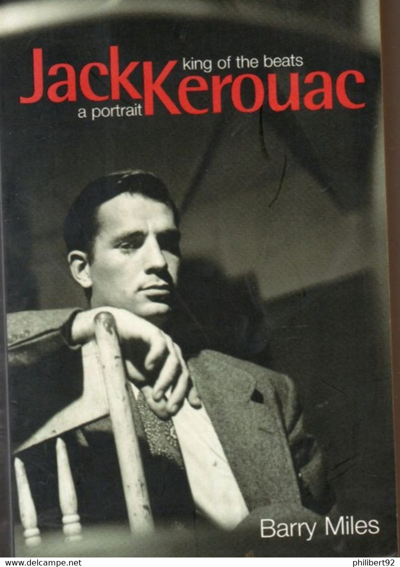 Barry Miles. Jack Kerouac King Of The Beats. A Portrait. - Literatur