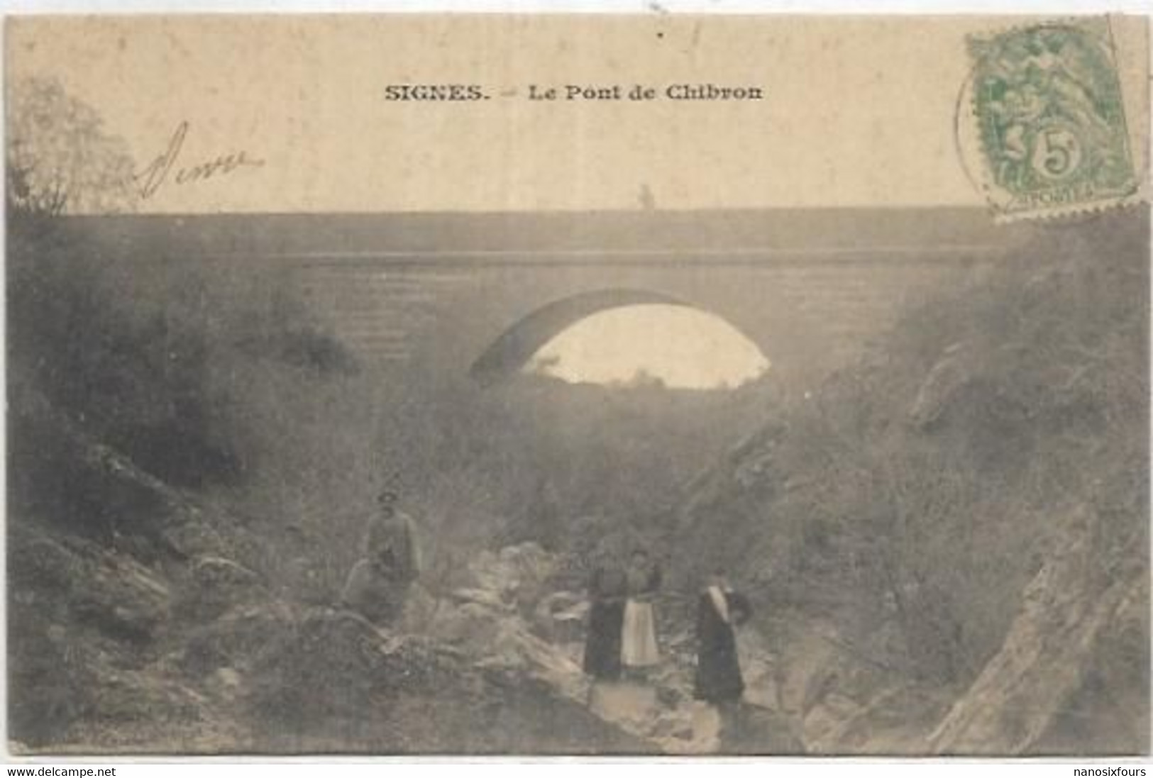 D 83. SIGNES. . LE PONT DE CHIBRON - Signes