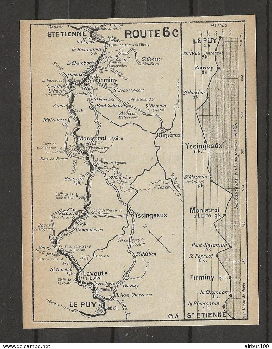 CARTE PLAN 1914 - ITINÉRAIRE Et ALTITUDE - LE PUY BRIVES St HOSTIEN ISSINGEAUX MONISTROL FIRMINY LAVOUTE - Cartes Topographiques