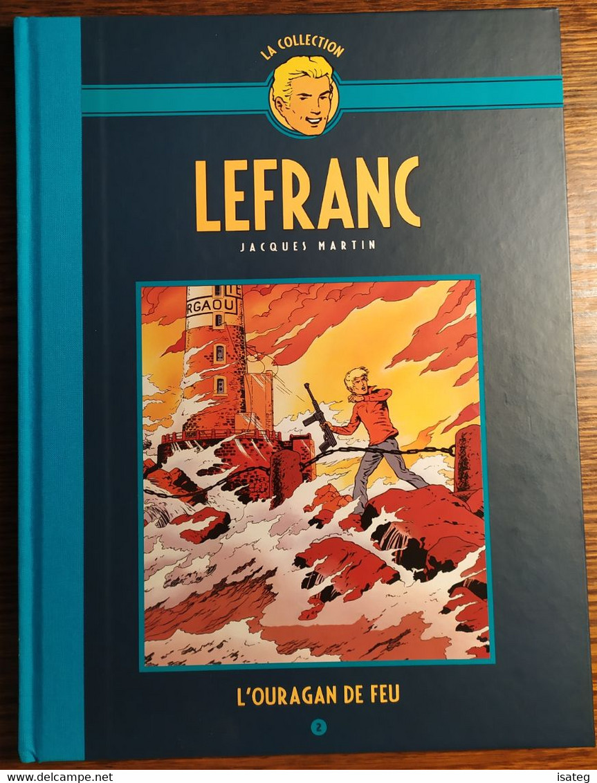 Lefranc : L'ouragan De Feu - Lefranc