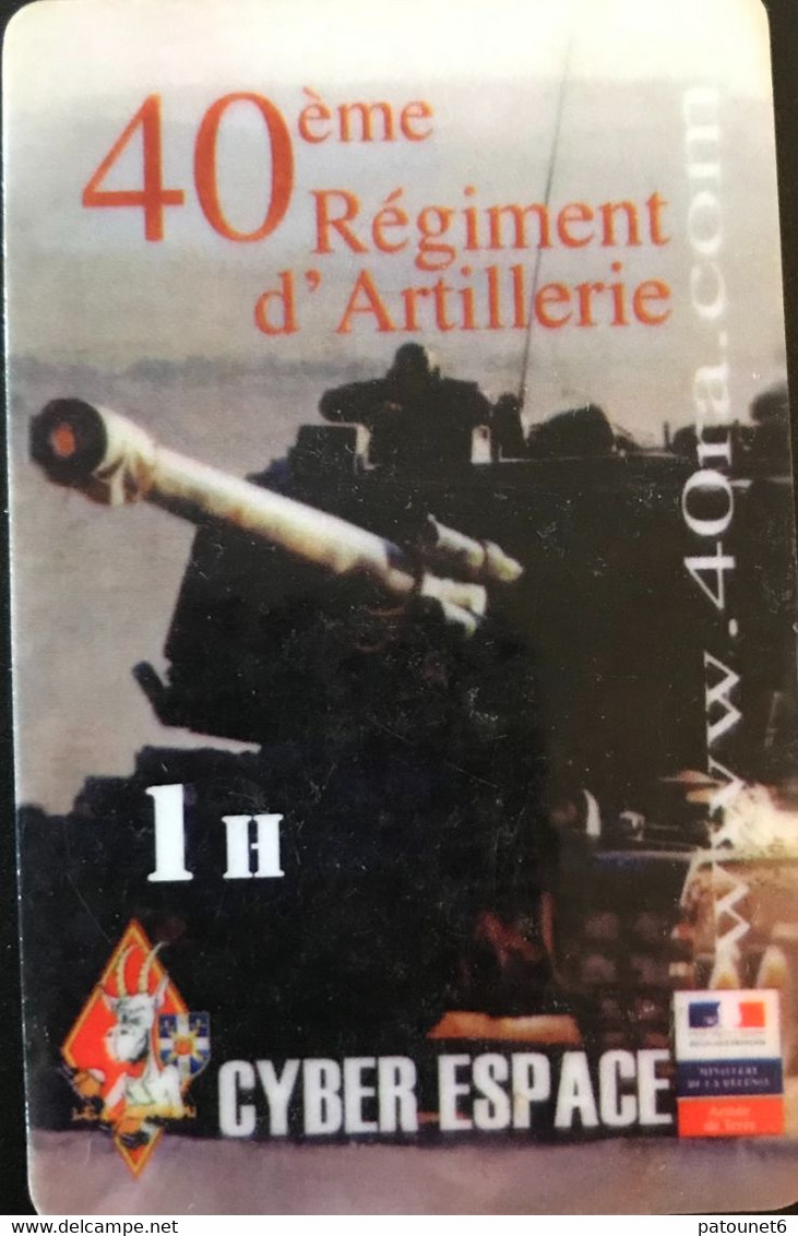 FRANCE  -  ARMEE  -  Internet  -  PASSMAN - 40ème Régiment D'Artillerie -  1 Heure - Military Phonecards