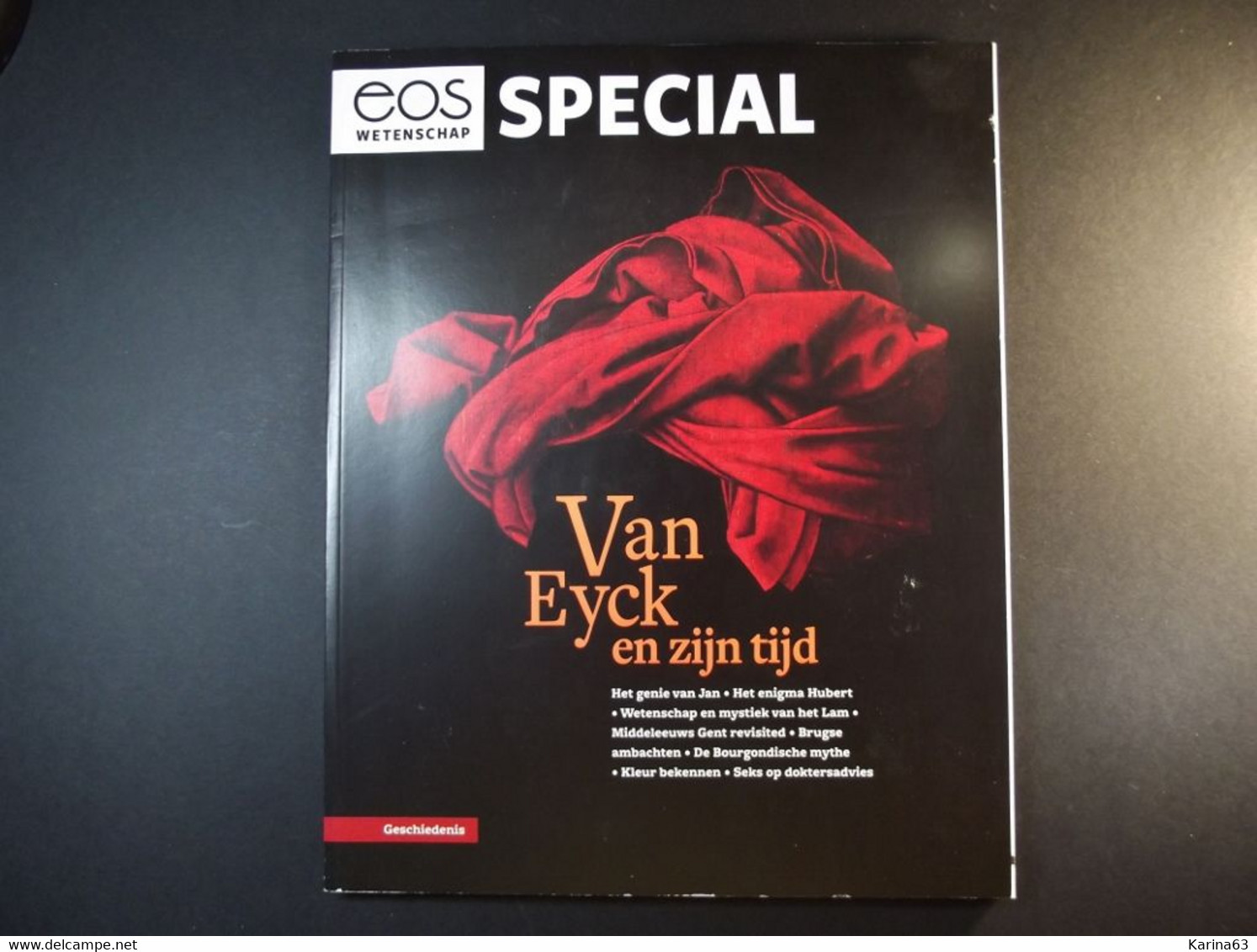 EOS SPECIAL - Van EYCK En Zijn Tijd - 120 Pages - Géographie & Histoire