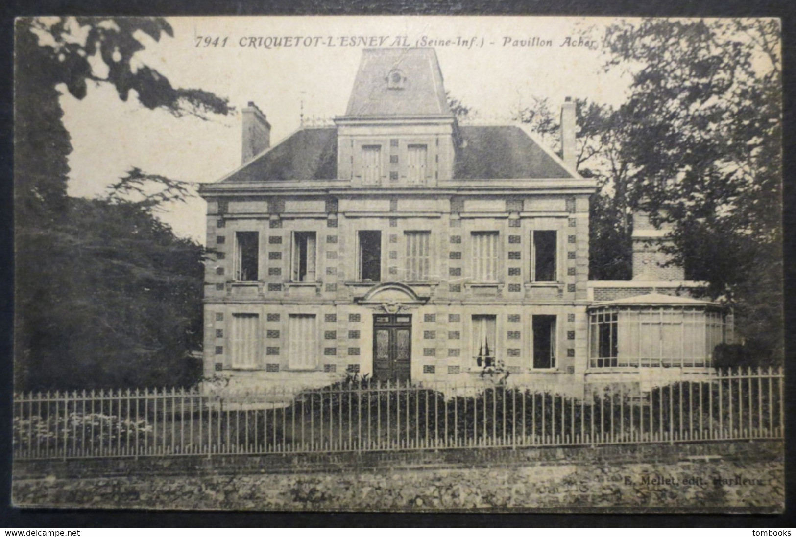 76 - Criquetot L'Esneval - CPA - Pavillon Acher N° 7941 - E. Mellet - 1921 - TBE - - Criquetot L'Esneval