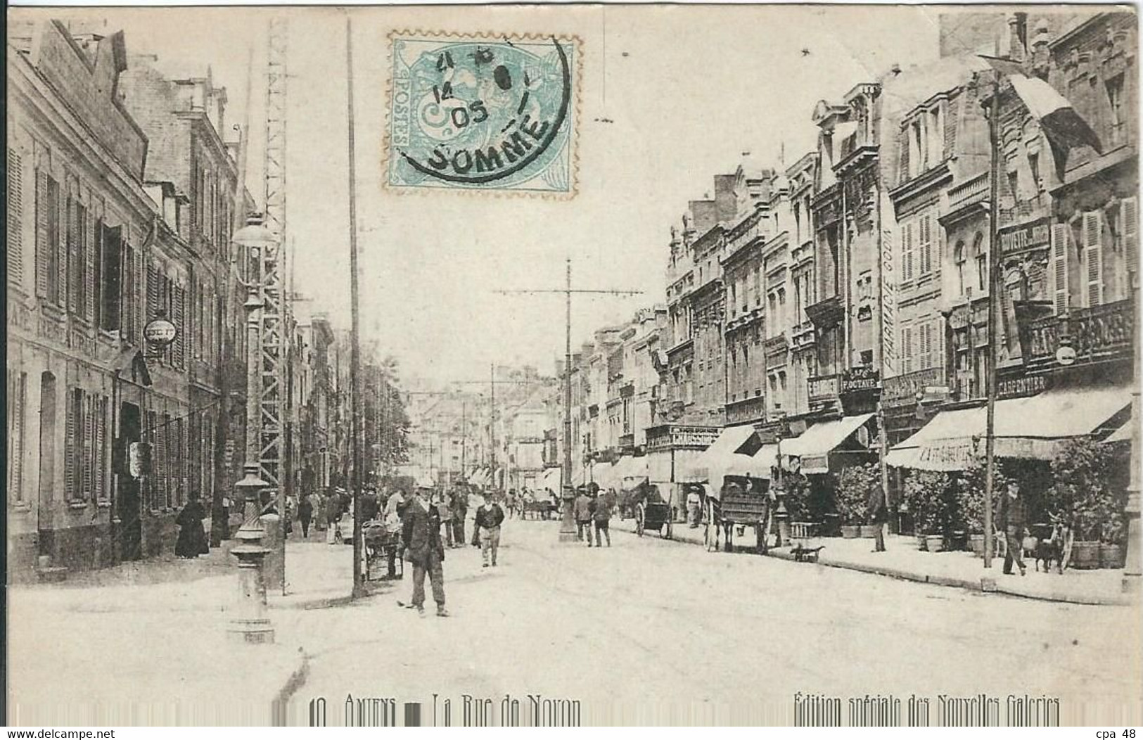 SOMME : Amiens, La Rue De Noyon - Amiens
