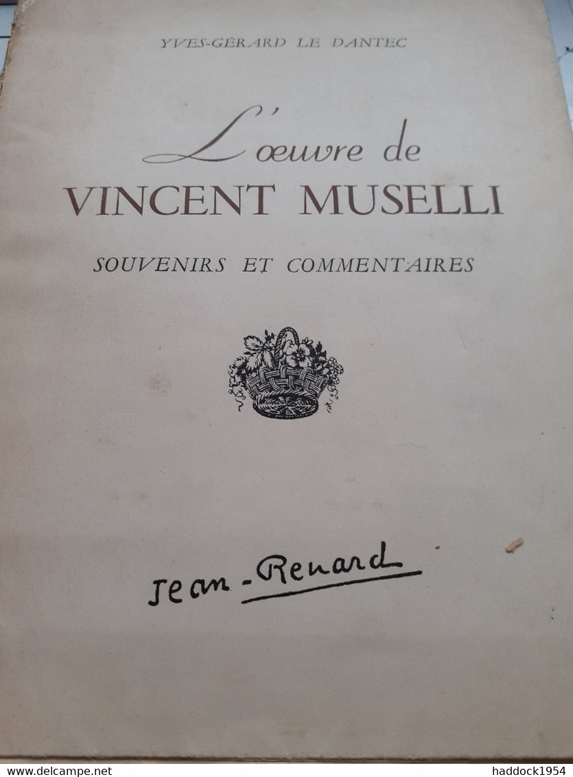 L'oeuvre De Vincent Muselli YVES-GERARD LE DANTEC Jean-renard 1944 - Arte