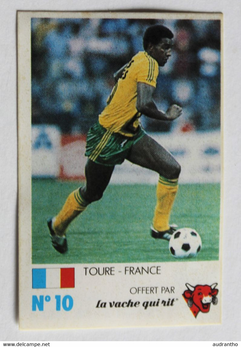 Vache Qui Rit Sticker Autocollant 1985 José Touré Equipe De France Nantes N°10 Du Monde Entier - Altri & Non Classificati