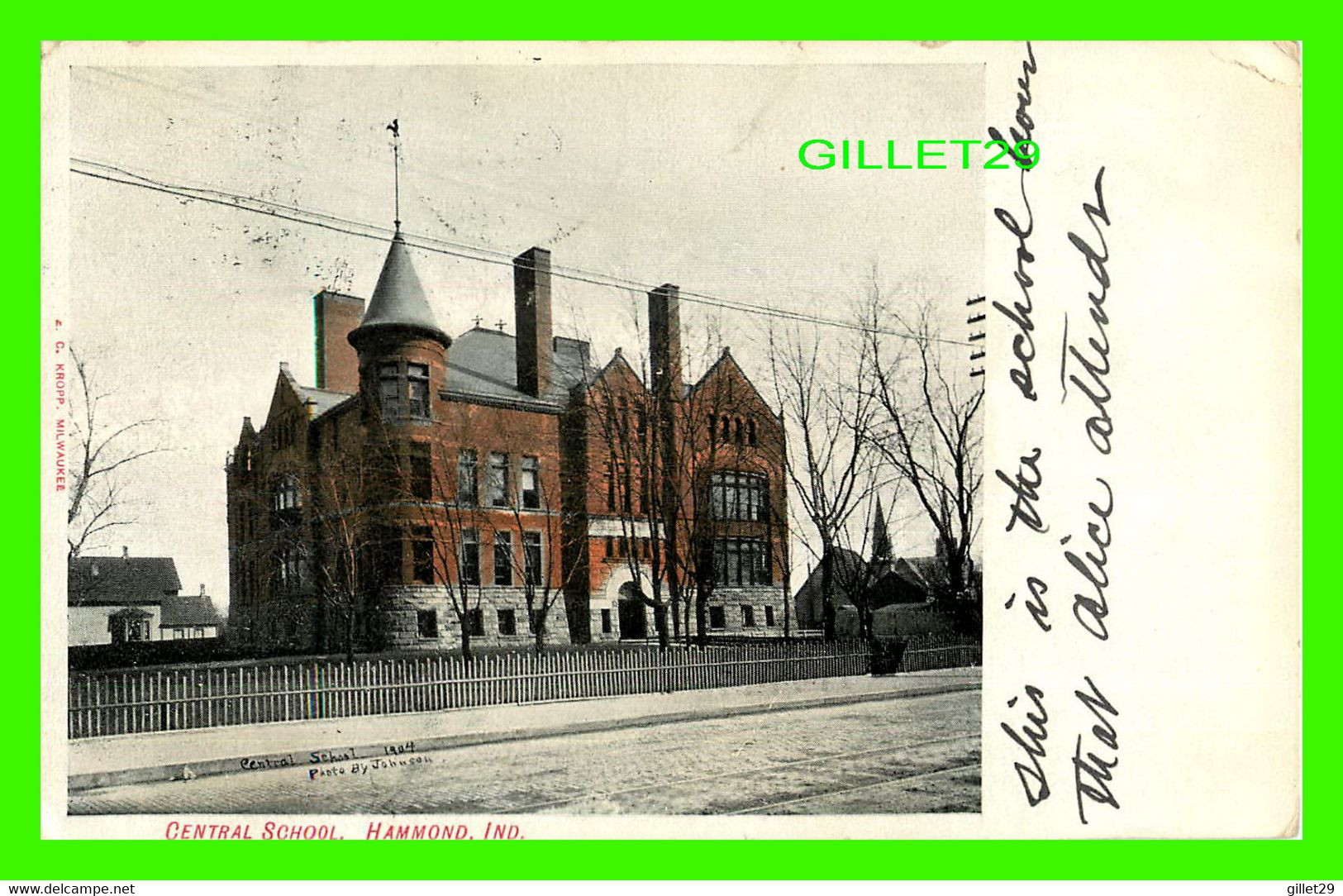 HAMMOND, IN - CENTRAL SCHOOL - TRAVEL IN 1907 - 3/4 BACK - - Hammond