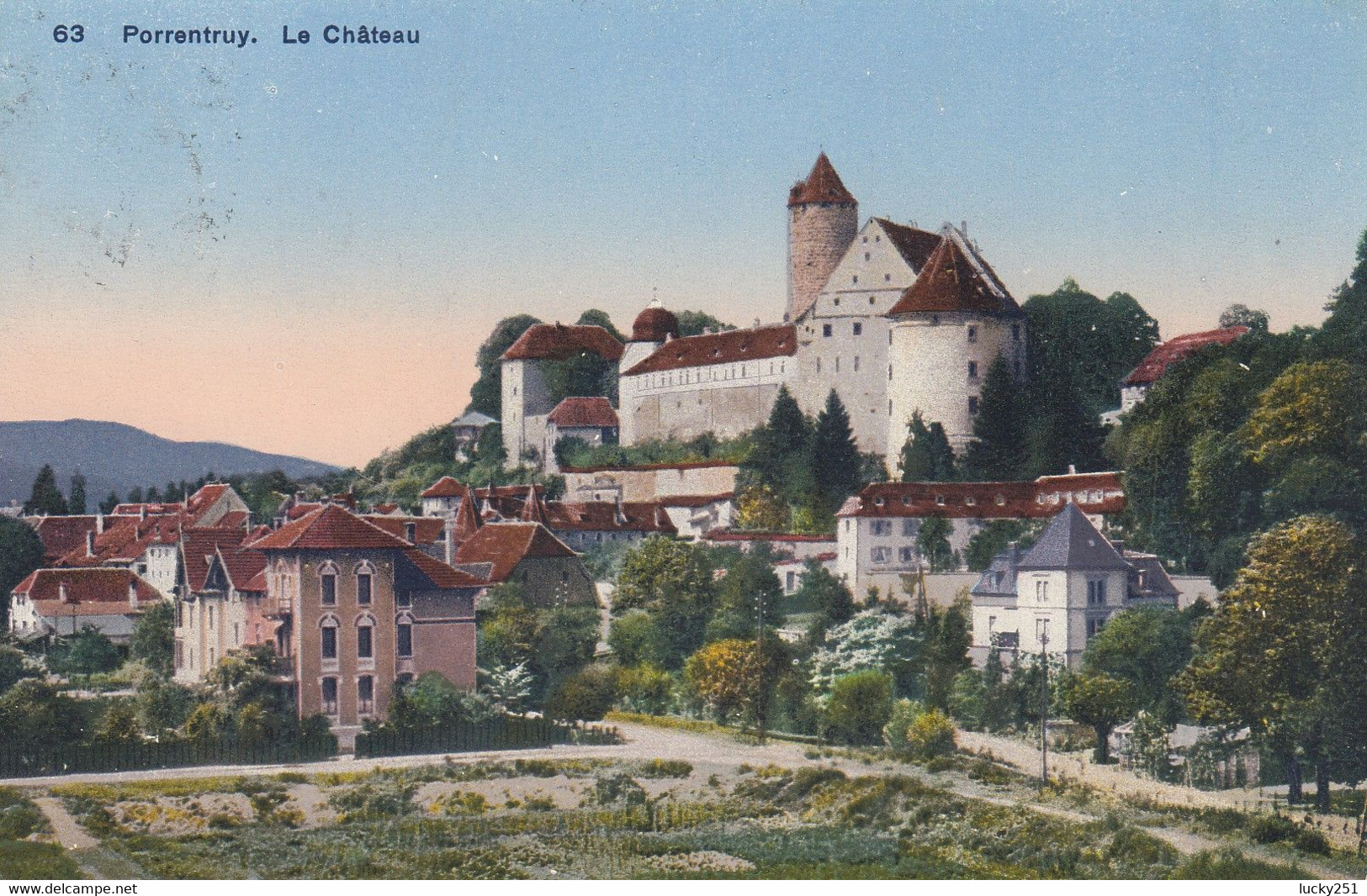 Suisse - Châteaux - Porrentruy - Le Château - Circulée 25/11/1918 - Porrentruy