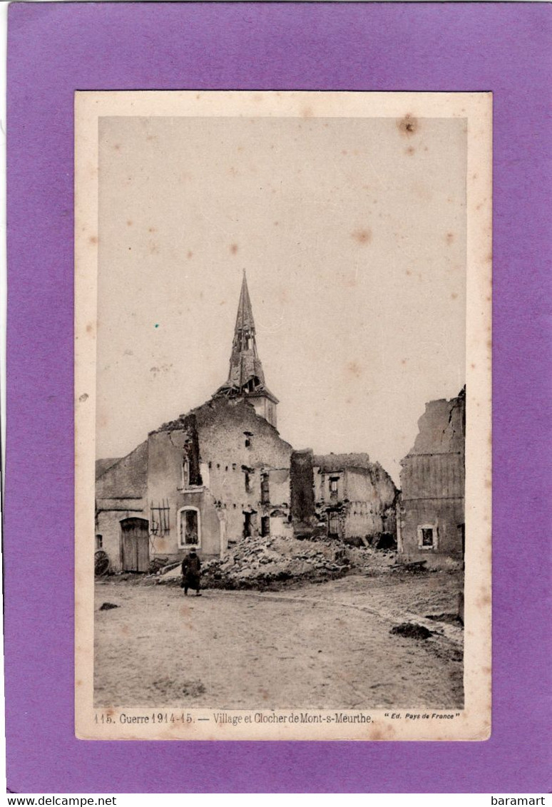 54 Mont-sur-Meurthe Guerre 1914 15 Village Et Clocher De  Mont-sur-Meurthe - Sonstige & Ohne Zuordnung