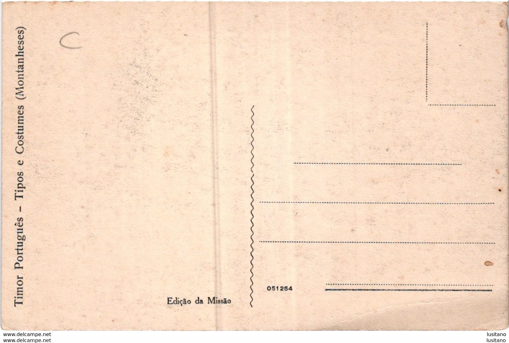 EAST TIMOR Portugues - Tipos E Costumes Montanheses ( Portugal Colonial ) - Timor Oriental