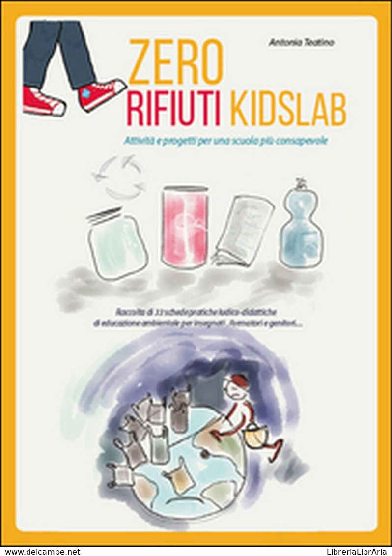 Zero Rifiuti KidsLab, Attività E Progetti Per Una Scuola Consapevole (A.Teatino) - Medizin, Biologie, Chemie