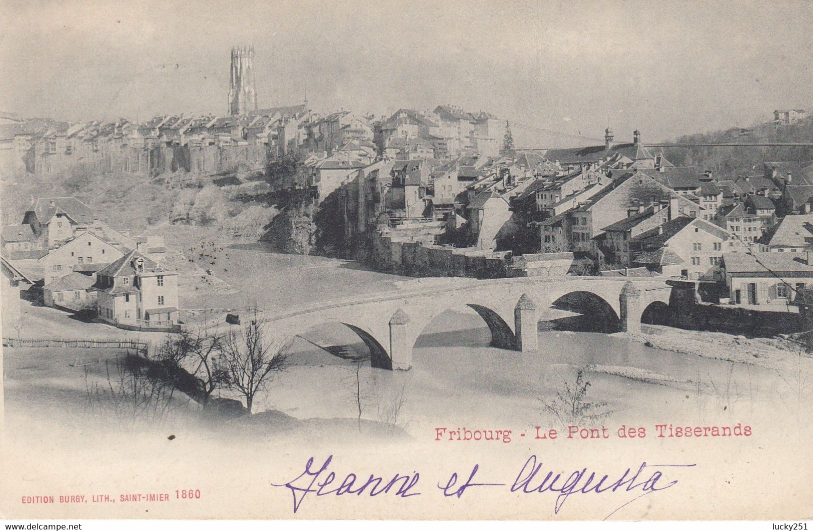 Suisse - Ponts - Fribourg - Le Pont Des Tisserands - Circulée Le 24/11/1901 - Ponti