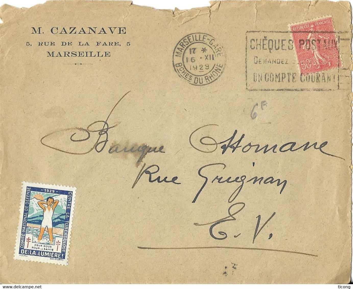 LETTRE A ENTETE CAZANAVE MARSEILLE - SEMEUSE, FLAMME CHEQUES POSTAUX 1929, VIGNETTE TUBERCOLOSE 1929, MARSEILLE ARRIVEE - Covers & Documents