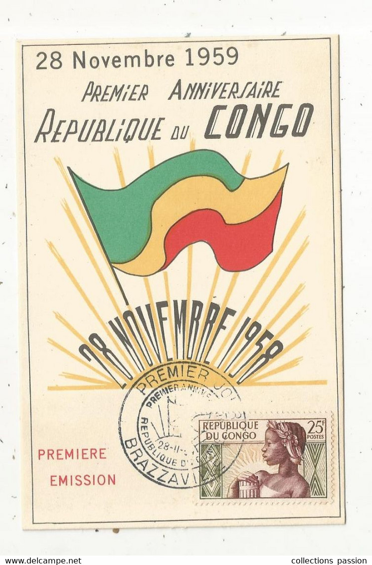 Timbre , FDC , Premier Jour , Sur Carte Postale ,premier Anniversaire République Du CONGO ,BRAZZAVILLE , 28-11-1959 - FDC