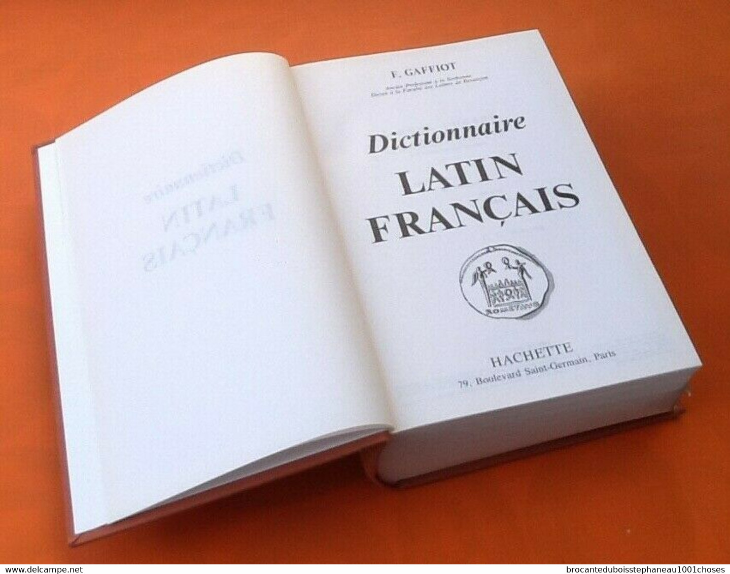 Félix Gaffiot  Dictionnaire Latin Français (1986) 1719 Pages  Hachette  (250x165x70)mm - Dictionaries