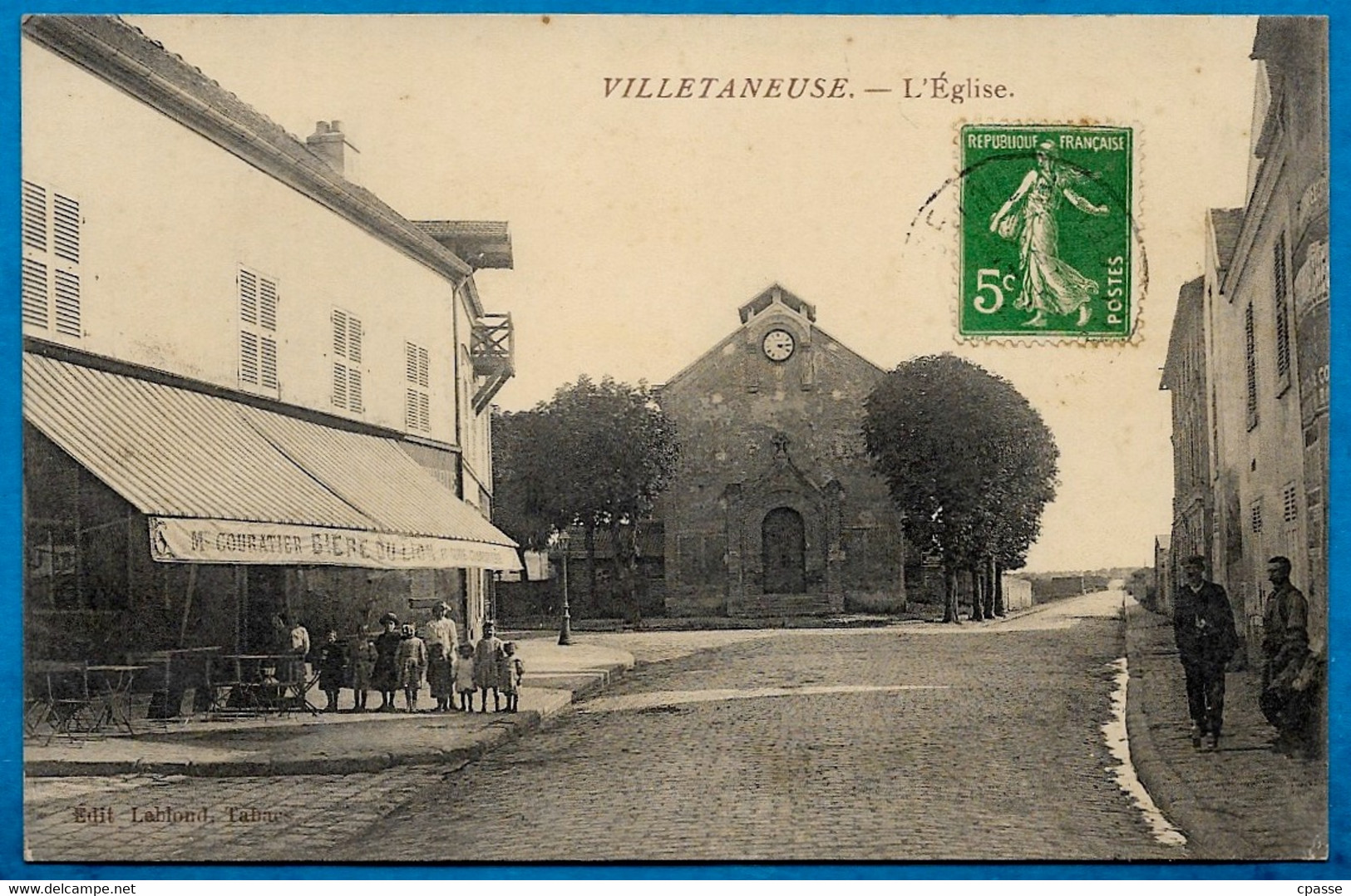 CPA 93 VILLETANEUSE - L'EGLISE (Maison COUBATIER Ou COURATIER à Gauche) ° Edit. Leblond - Villetaneuse