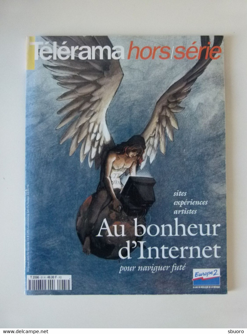 Télérama Hors-série : Au Bonheur D'internet : Sites, Expériences, Artistes. Pour Naviguer Futé. Sans Le CD. - Informatique