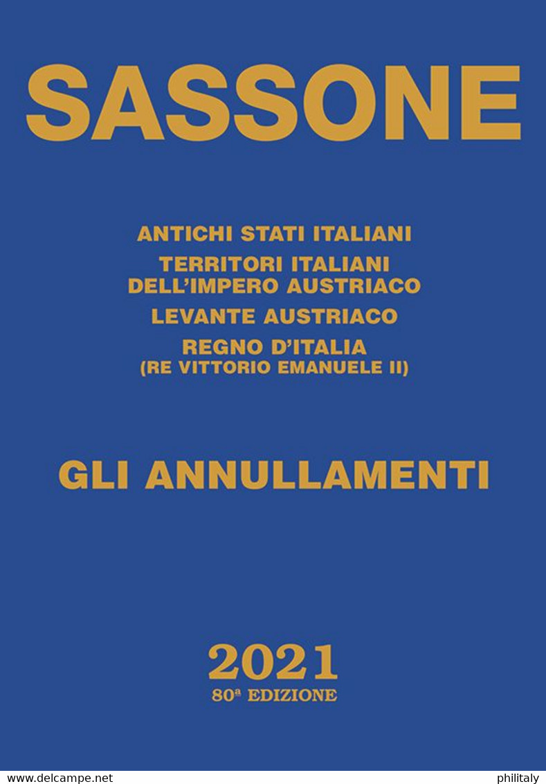 Sassone 2021 "Gli Annullamenti" -  Regno E Colonie 80° Edizione - Nuovo, Vedi Foto - Italia