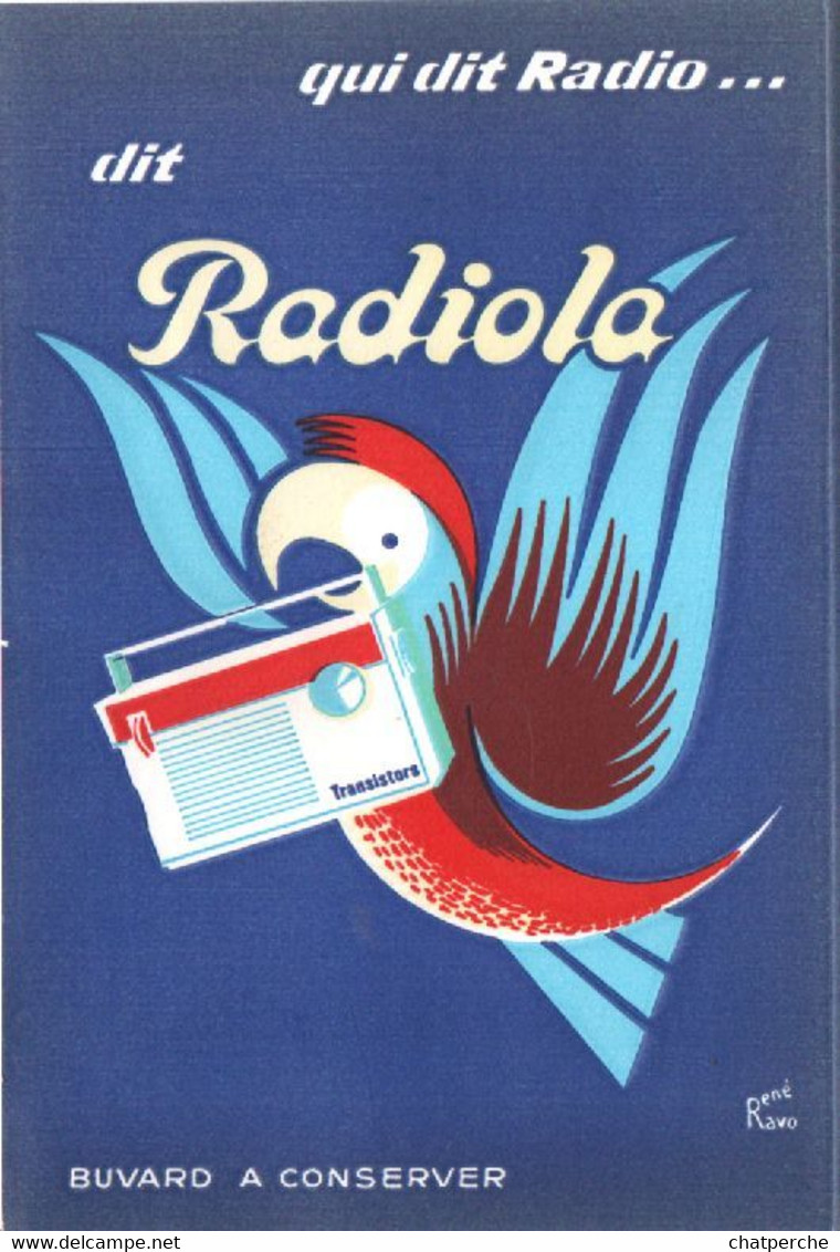 BUVARD BLOTTING PAPER QUI DIT RADIO DIT RADIOLA  RENÉ BRAVO TRANSISTOR PERROQUET - R