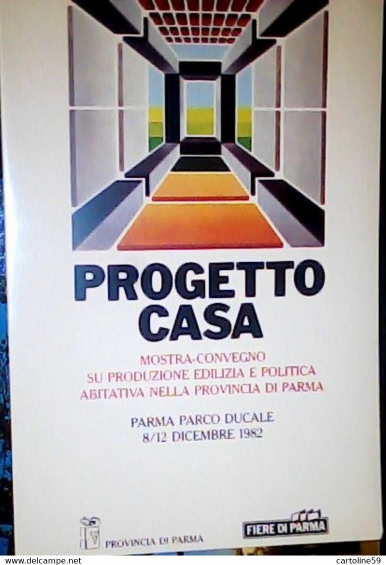 PROGETTO CASA MOSTRA CONVEGNO EDILIZIA PARMA 1982 FIERA N1982 IG10651 - Parma