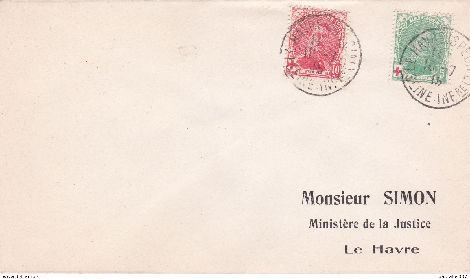 379 129 130 Lettre Ministère Justice Albert 1er Croix Rouge 10-7-1915 Le Havre Seine Inférieure - Ohne Zuordnung