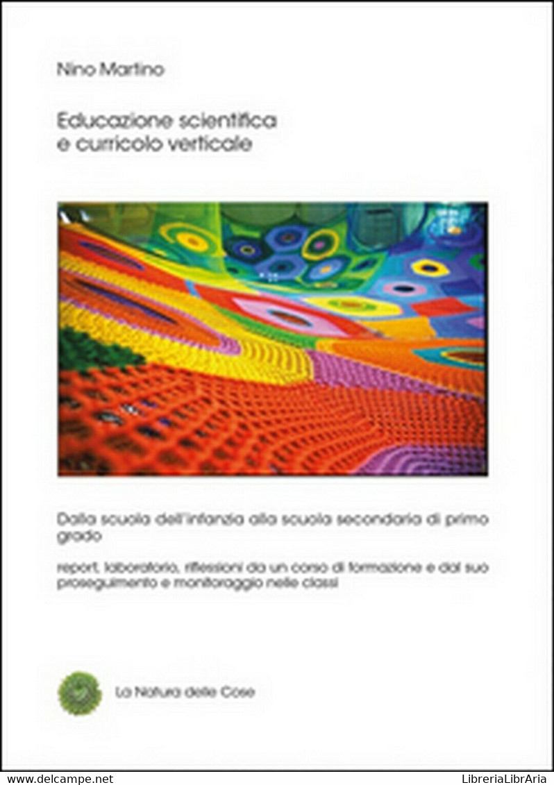 Educazione Scientifica E Curricolo Verticale  - Nino Martino,  2015,  Youcanprin - Adolescents