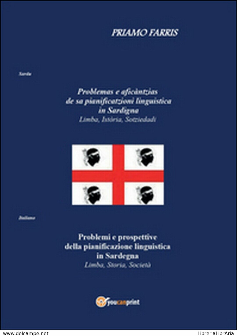 Problemas E Aficàntzias De Sa Pianificatzioni Linguistica In Sardigna. (Farris) - Cursos De Idiomas