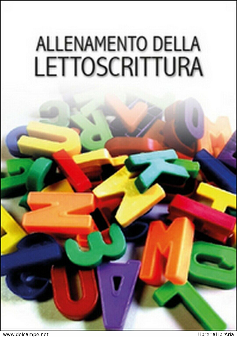 Allenamento Della Lettoscrittura, Di Logopedista Online,  2015,  Youcanprint - Adolescents