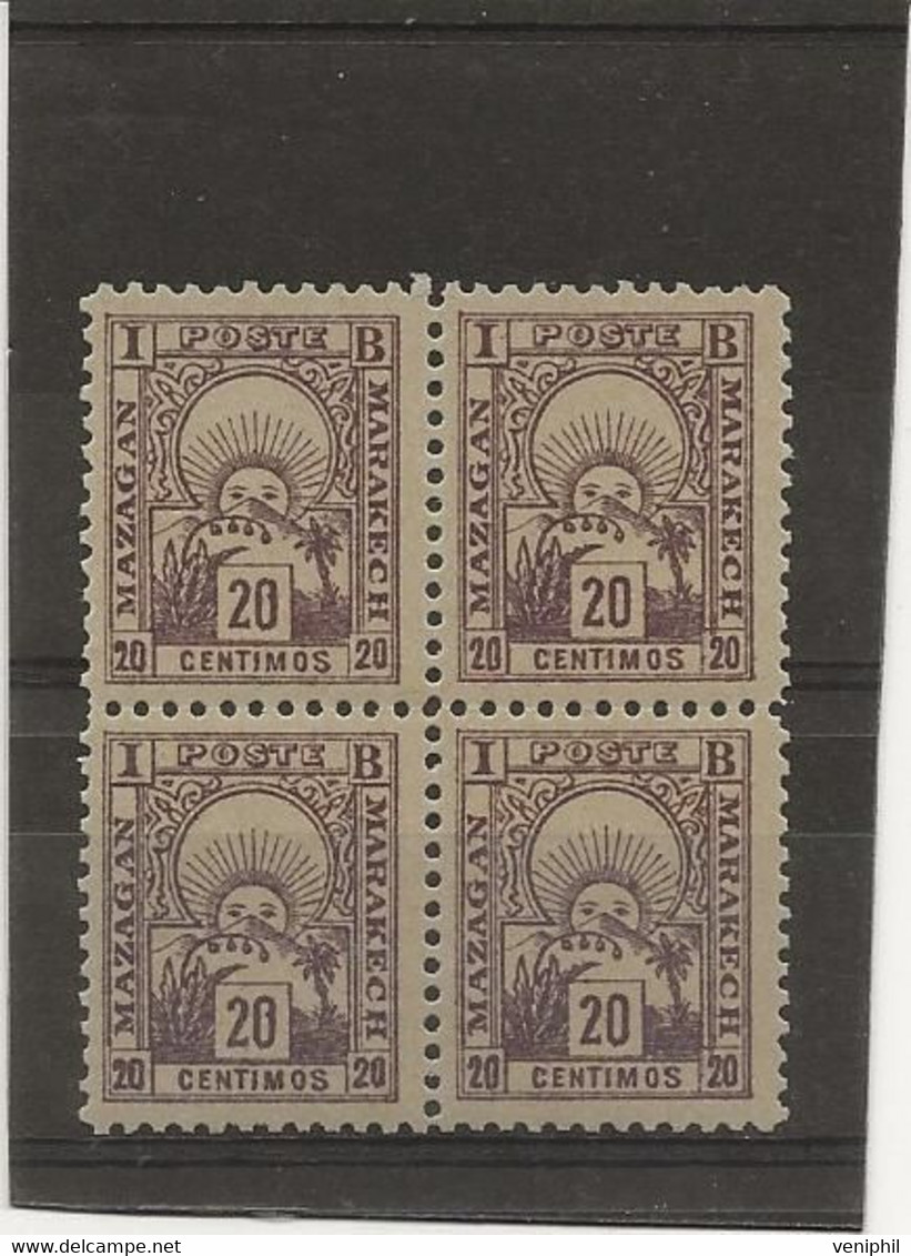 MAROC - N° 48 BLOC DE 4 NEUF SANS CHARNIERE -MAZAGAN A MARRAKECH -ANNEE 1893-1895 - COTE + DE 100 € - Postes Locales & Chérifiennes