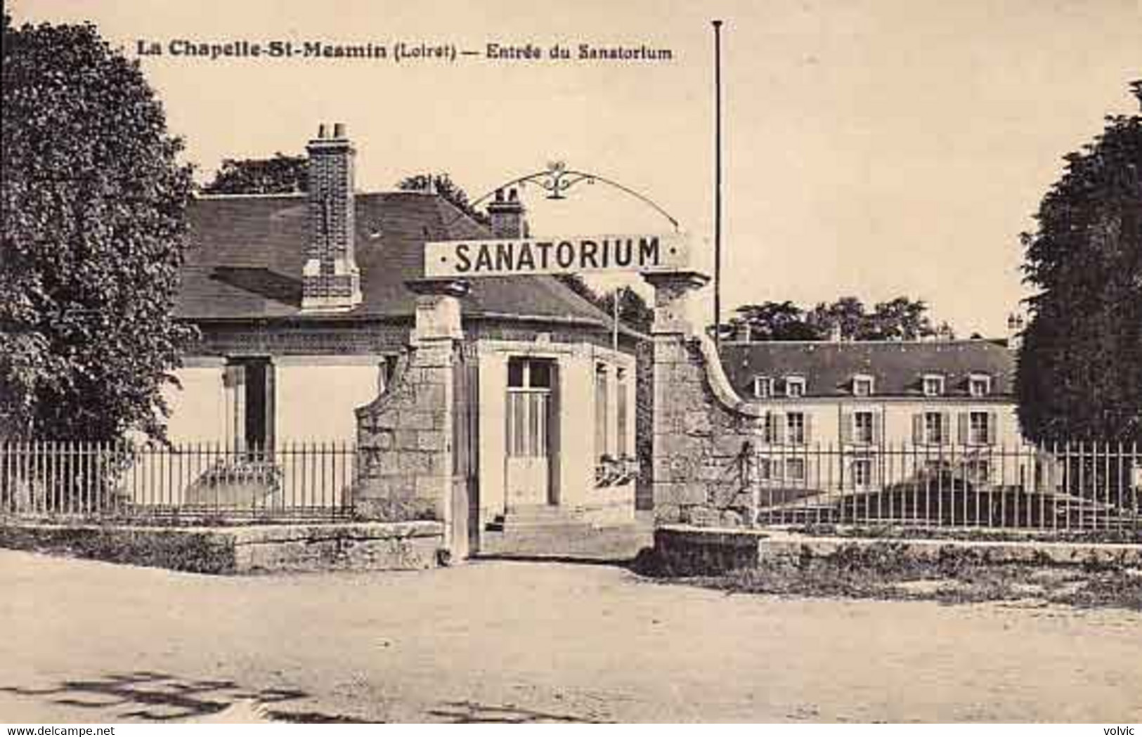 45 - LA CHAPELLE-ST-MESMIN - Entrée Du Sanatorium - - Otros & Sin Clasificación