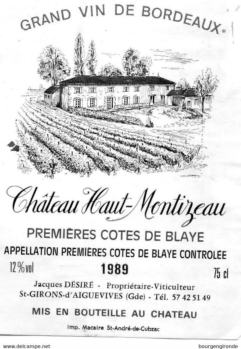 BLAYE Etiquette Chateau Haut Montizeau 1989 - Bordeaux