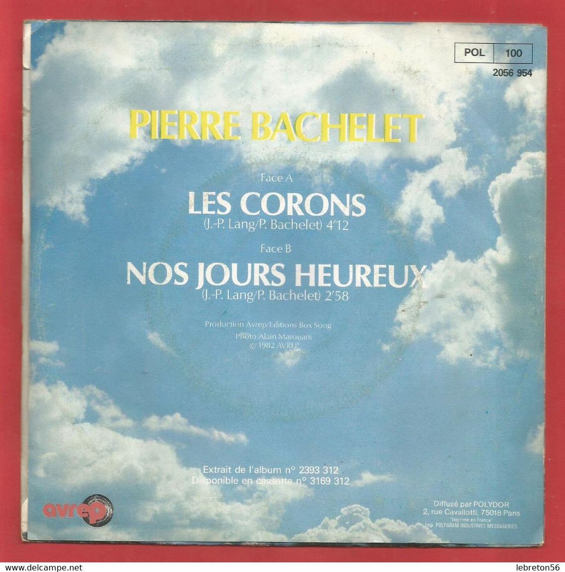 PIERRE BACHELET - 45T- SP LES CORONS - NOS JOURS HEUREUX  2Titres   X 2 Scans - Autres - Musique Française