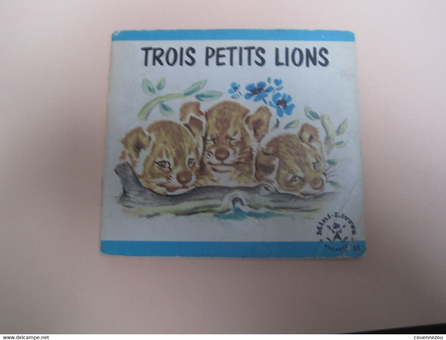 TROIS PETITS LIONS                           Mini Livre HACHETTE - Hachette