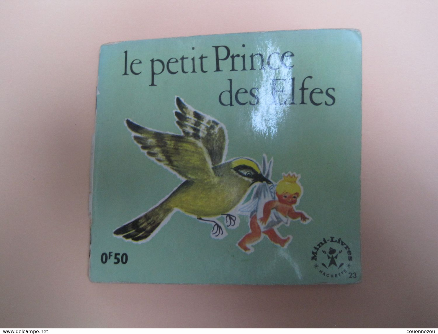 LE PRINCE DES ELPHES             Mini Livre HACHETTE - Hachette