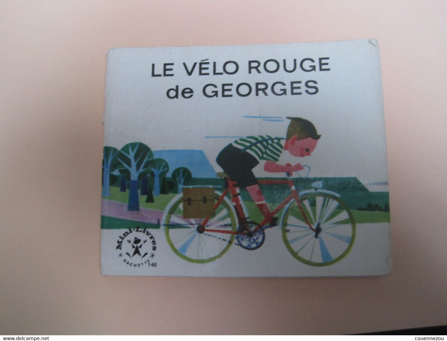 LE VELO ROUGE DE GEORGES   Mini Livre HACHETTE - Hachette