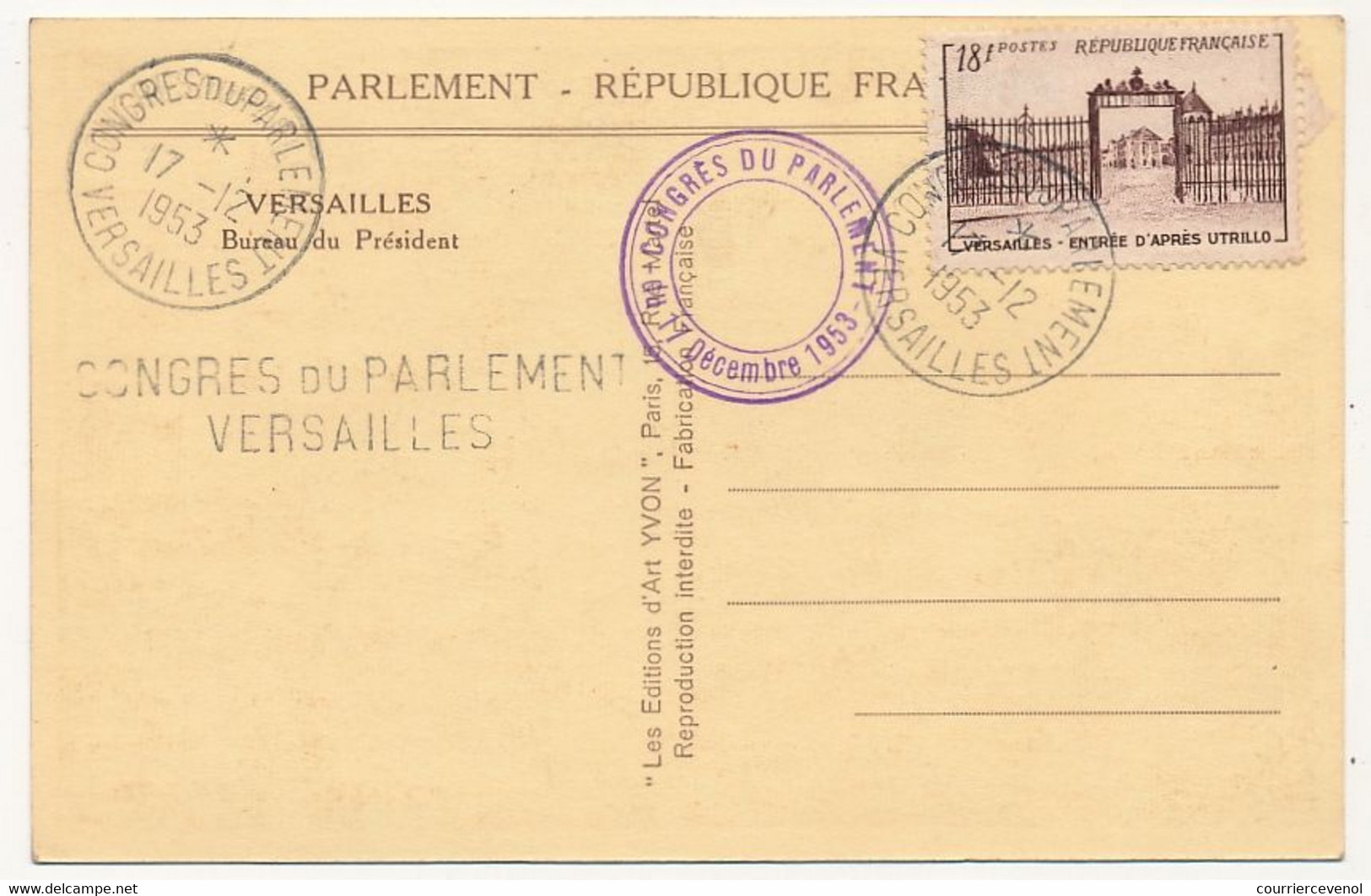FRANCE - CPSM  Affr 18F Versailles Entrée - Obl Congrès Du Parlement Versailles 17/12/1953 - Bureau Du Président - Cachets Provisoires