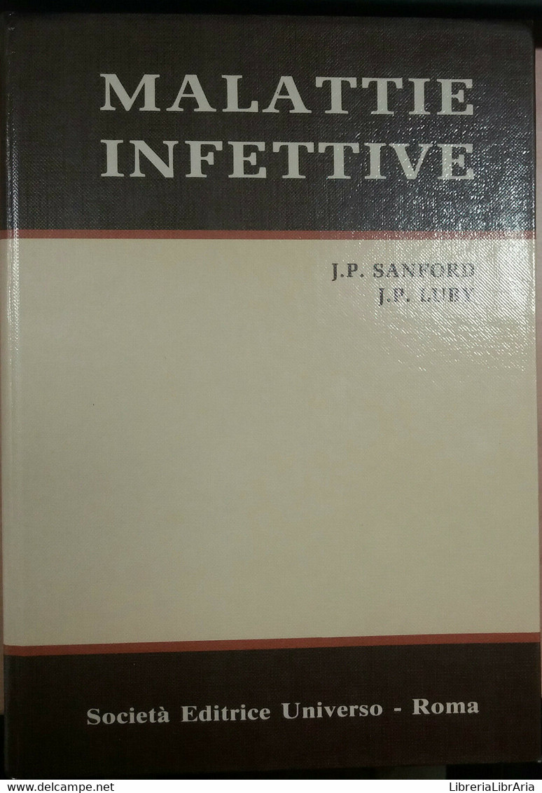 MALATTIE INFETTIVE - SANFORD/LUBY - UNIVERSO - 1985 - M - Encyclopedieën